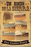 Un Rincon de La Sierra 1463355440 Book Cover