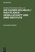 Die Kaiser-Wilhelm-/Max-Planck-Gesellschaft und ihre Institute. Studien zu ihrer Geschichte: Die Kaiser-Wilhelm-/Max-Planck-Gesellschaft und ihre ... / Max-Planck-Gesellschaft und ihre Institute 3110154838 Book Cover