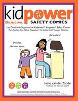 Los Comics de Seguridad de Kidpower/Kidpower Safety Comics: Para Adultos con Ninos 3-10/ For Adults with Children Ages 3-10 148007344X Book Cover