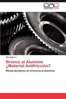 Bronce Al Aluminio Material Antifriccion? 3846578398 Book Cover