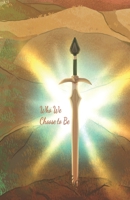 Who We Choose to Be B0CL3R3TM1 Book Cover