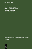 Iffland (Deutsche Volksbibliothek. Neue Folge) 3112691954 Book Cover