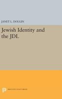 Jewish Identity and the Jdl 069161671X Book Cover