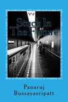 Stuck In The Future 1984181475 Book Cover