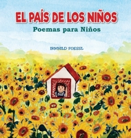 El Pa�s de los Ni�os: Poemas para Ni�os 1087946875 Book Cover