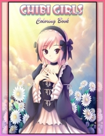 CHIBI GIRLS Coloring Book: CHIBI MANGA Girls coloring book For Girls B08R9ZCW76 Book Cover