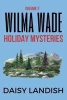 Wilma Wade Holiday Mysteries 1834191106 Book Cover