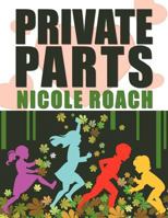 Private Parts 1466952334 Book Cover