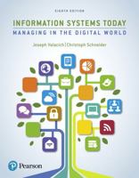 Information Systems Today: Managing in the Digital World 0132335069 Book Cover