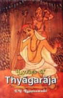 Lyrics of Thyagaraja: Cult of Devotion and Social Realism 8187392479 Book Cover