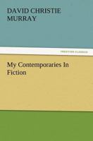 My Contemporaries In Fiction 1514333295 Book Cover