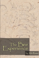 The Bee Experience 1732707901 Book Cover
