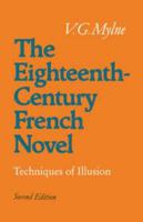 The Eighteenth Century French Novel: Techniques of Illusion 0521238641 Book Cover