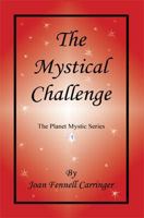 The Mystical Challenge 1729417213 Book Cover