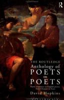 The Routledge Anthology of Poets on Poets 0415118476 Book Cover