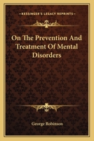 On the Prevention and Treatment of Mental Disorders 1432508865 Book Cover