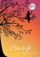 Sur le fil (French Edition) 2322654531 Book Cover