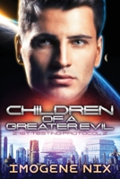 Children Of A Greater Evil 0648484165 Book Cover