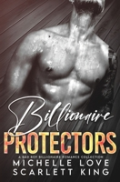 Billionaire Protectors: A Bad Boy Billionaires Romance Collection 1639701559 Book Cover