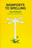 Signposts to Spelling 0435106864 Book Cover