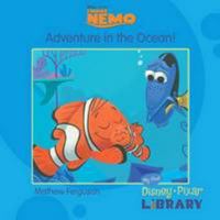 Disney "Finding Nemo": Adventure in the Ocean 1407574825 Book Cover