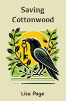 Saving Cottonwood B0G25HNZMD Book Cover