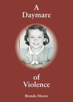 A Daymare of Violence 1803814519 Book Cover