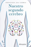 Nuestro segundo cerebro 9584252372 Book Cover