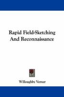 Rapid Field-Sketching and Reconnaissance 1017630909 Book Cover