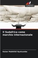 Il Sudafrica come marchio internazionale (Italian Edition) 6208752868 Book Cover