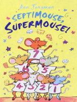 Septimouse, Supermouse! 0140346317 Book Cover