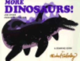 More Dinosaurs: And Other Prehistoric Beasts : A Drawing Book 0316234419 Book Cover