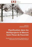 Planification Dans Les Multiprojects Mesure Semi Floue de Pauvreté 3841788955 Book Cover