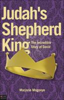 Judah's Shepherd King 1607998777 Book Cover
