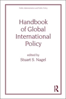 Handbook of global international policy 0824703464 Book Cover