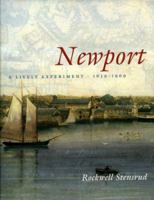 Newport: A Lively Experiment 1639-1969 0975487930 Book Cover