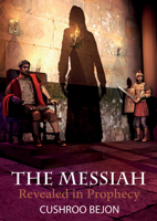 The Messiah Revealed in Prophecy 1532680945 Book Cover