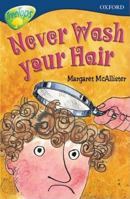 Oxford Reading Tree: Stage 14: TreeTops More Stories A: Never Wash Your Hair 0198448244 Book Cover