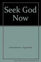Seek God Now 818953534X Book Cover
