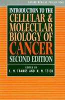 Introduction to the Cellular and Molecular Biology of Cancer 0198548540 Book Cover