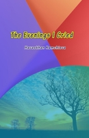 The Evenings I Cried 9358722509 Book Cover