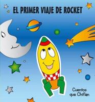 El Primer Viaje de Rocket (Spanish Edition) 9871040628 Book Cover