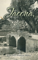 Jacona, (mi pueblito) 1506547907 Book Cover