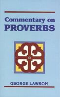 Exposition of the Book of Proverbs 1015484484 Book Cover