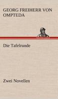 Die Tafelrunde: in Großdruckschrift (German Edition) 3842470266 Book Cover