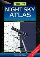 Night Sky Atlas: The Moon, Planets, Stars and Deep Sky Objects