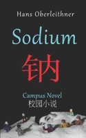 Sodium: Campus Novel - English/Chinese 108699583X Book Cover