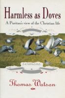 Harmless As Doves 1857920406 Book Cover