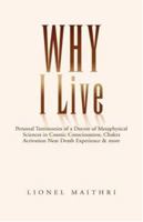 Why I Live 1413474586 Book Cover