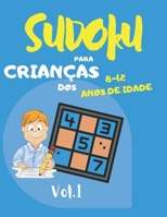 Sudoku para crianças dos 8 - 12 anos de idade: Sudoku Big Book for Sudoku enthusiasts - Para crianças de 8-12 anos e adultos - 300 grelhas 9x9 - Grand B08KJGKZLY Book Cover